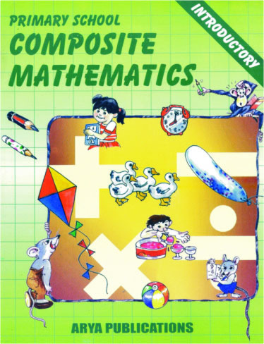 Primary School Composite Mathematics Introductory (Activity Based)