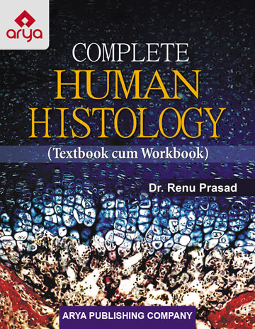 Complete Human Histology (Textbook cum Workbook)