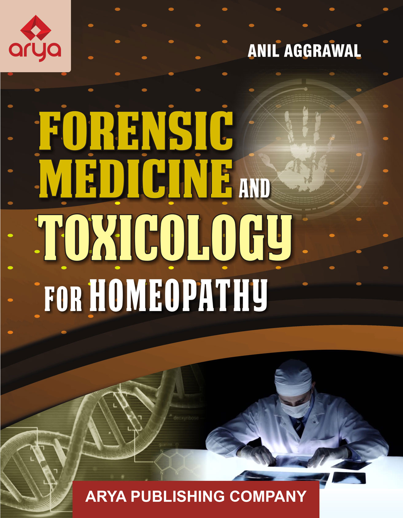 Forensic Medicine and Toxicology for Homeopathy