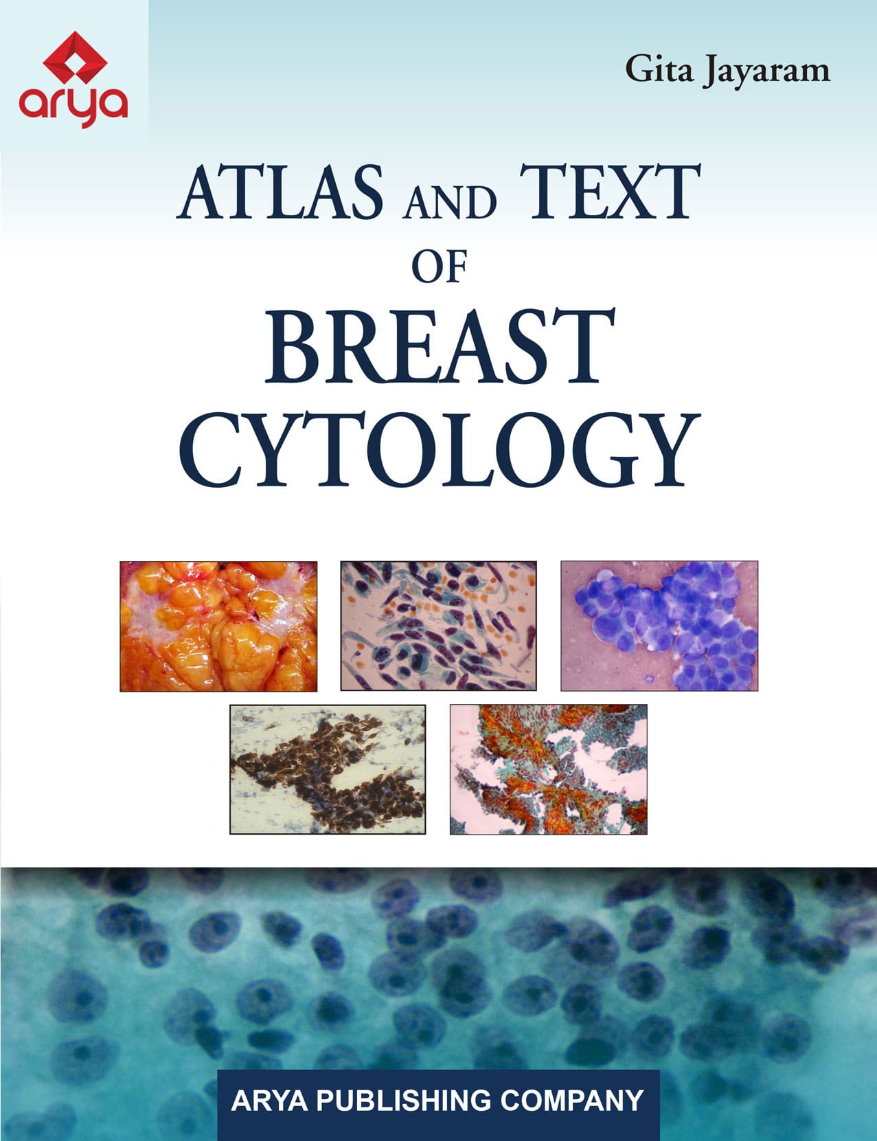 Atlas and Text of Breast Cytology
