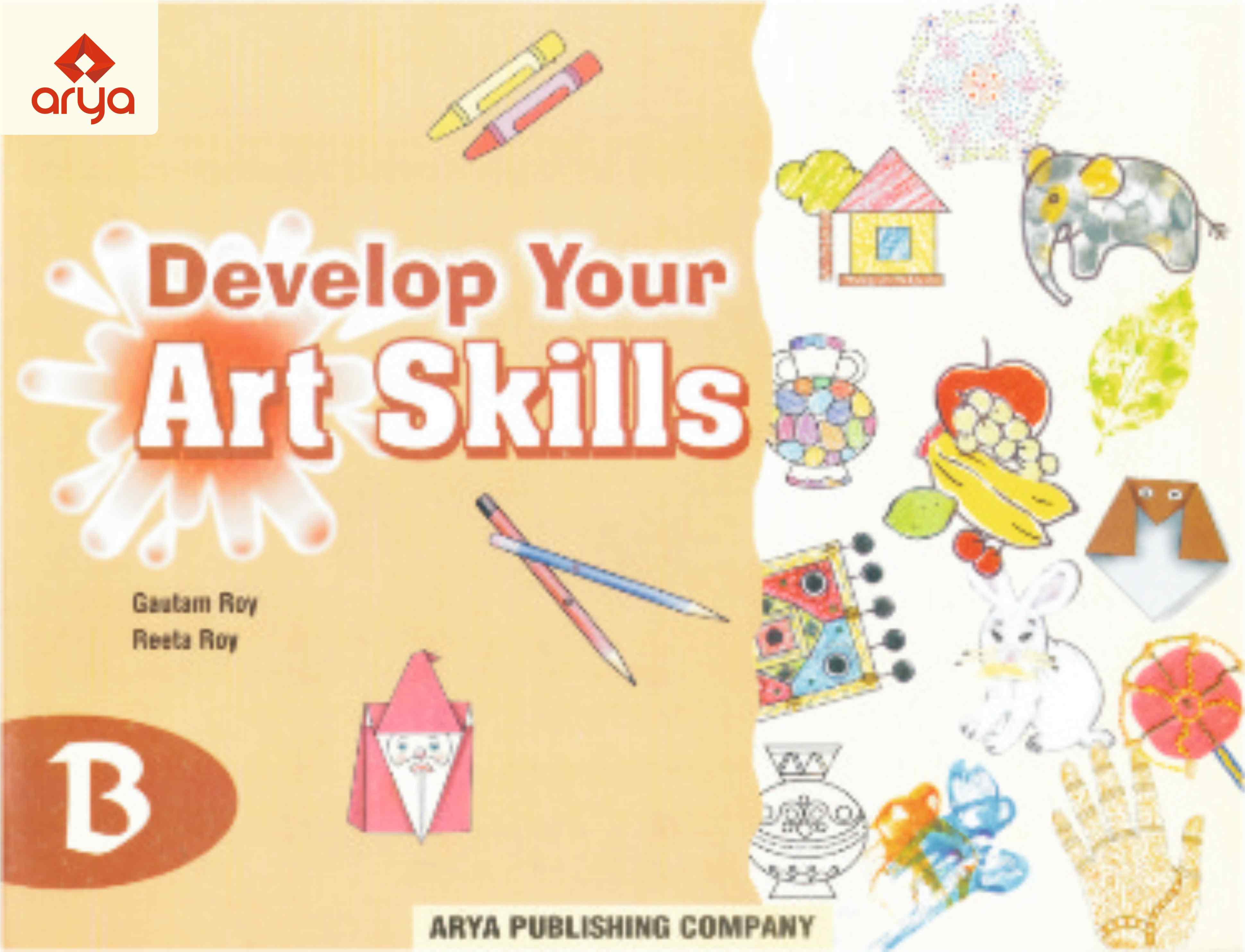 Develop Your Art Skills� Part B