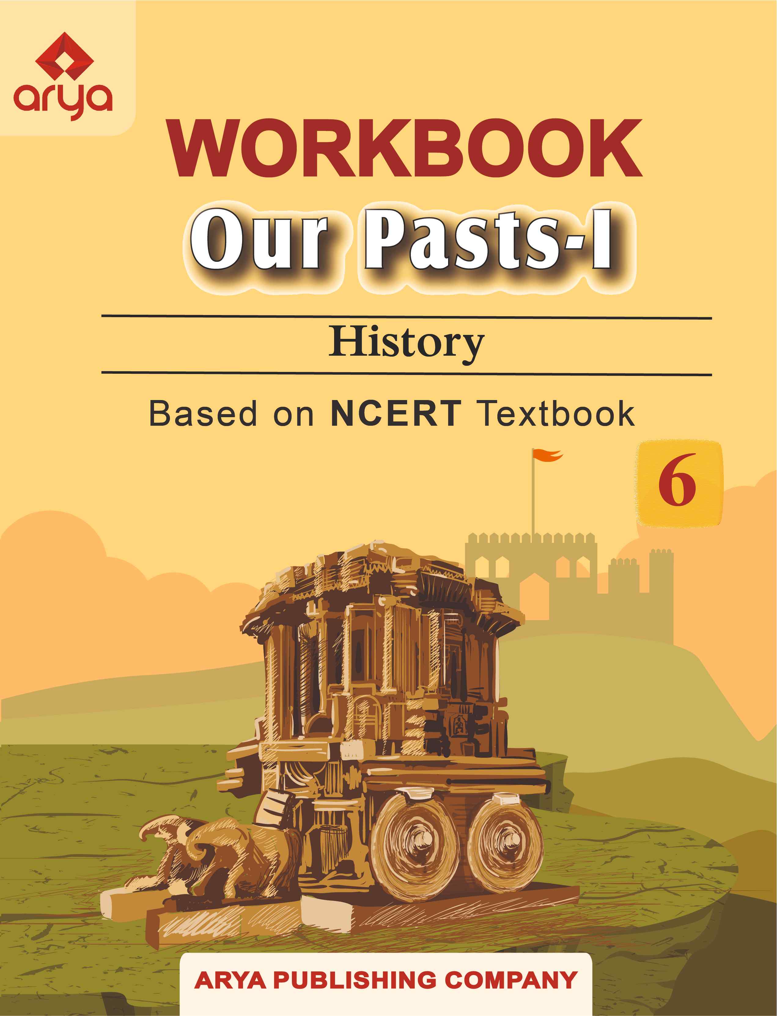 Workbook Our Pasts-I Class?�?VI