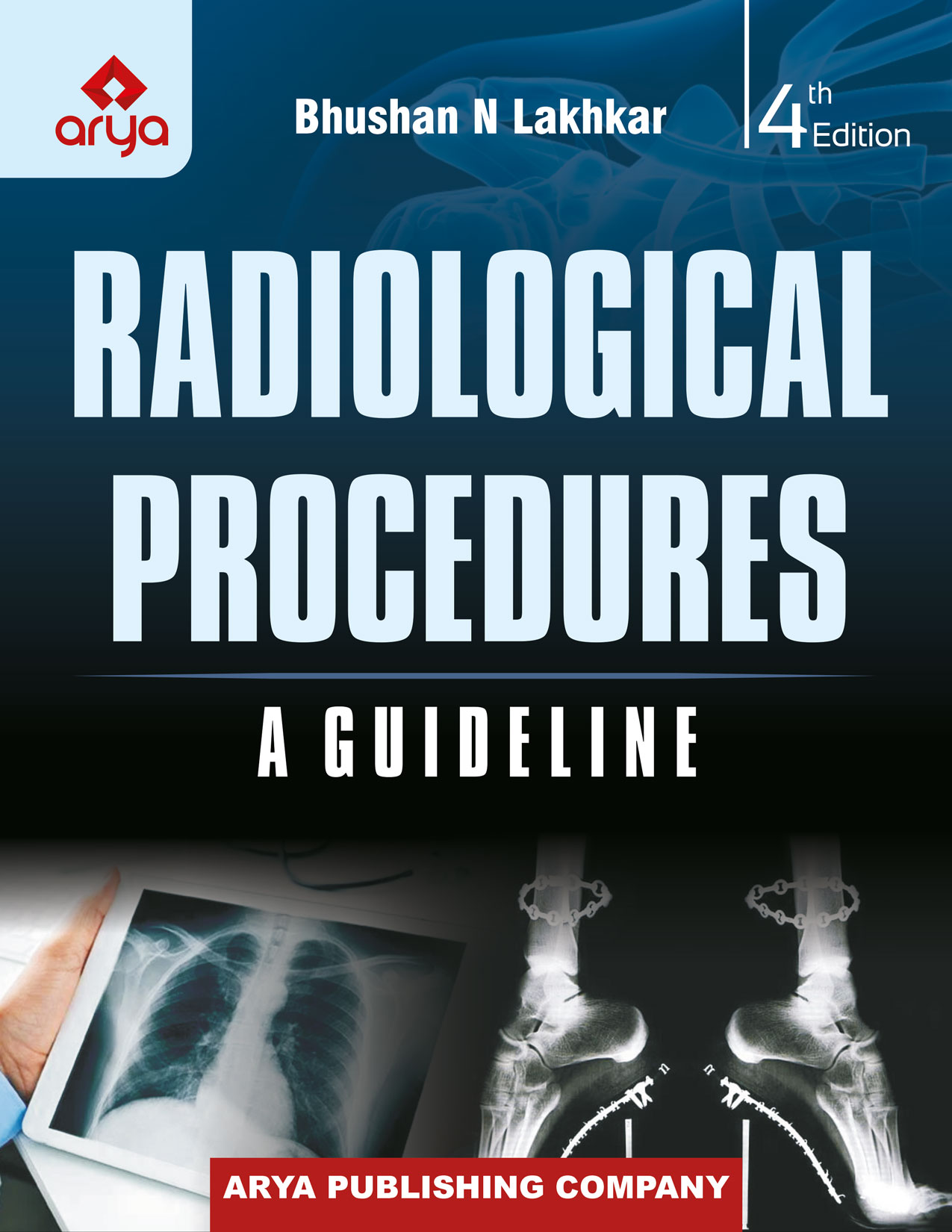 Radiological Procedures � A Guideline