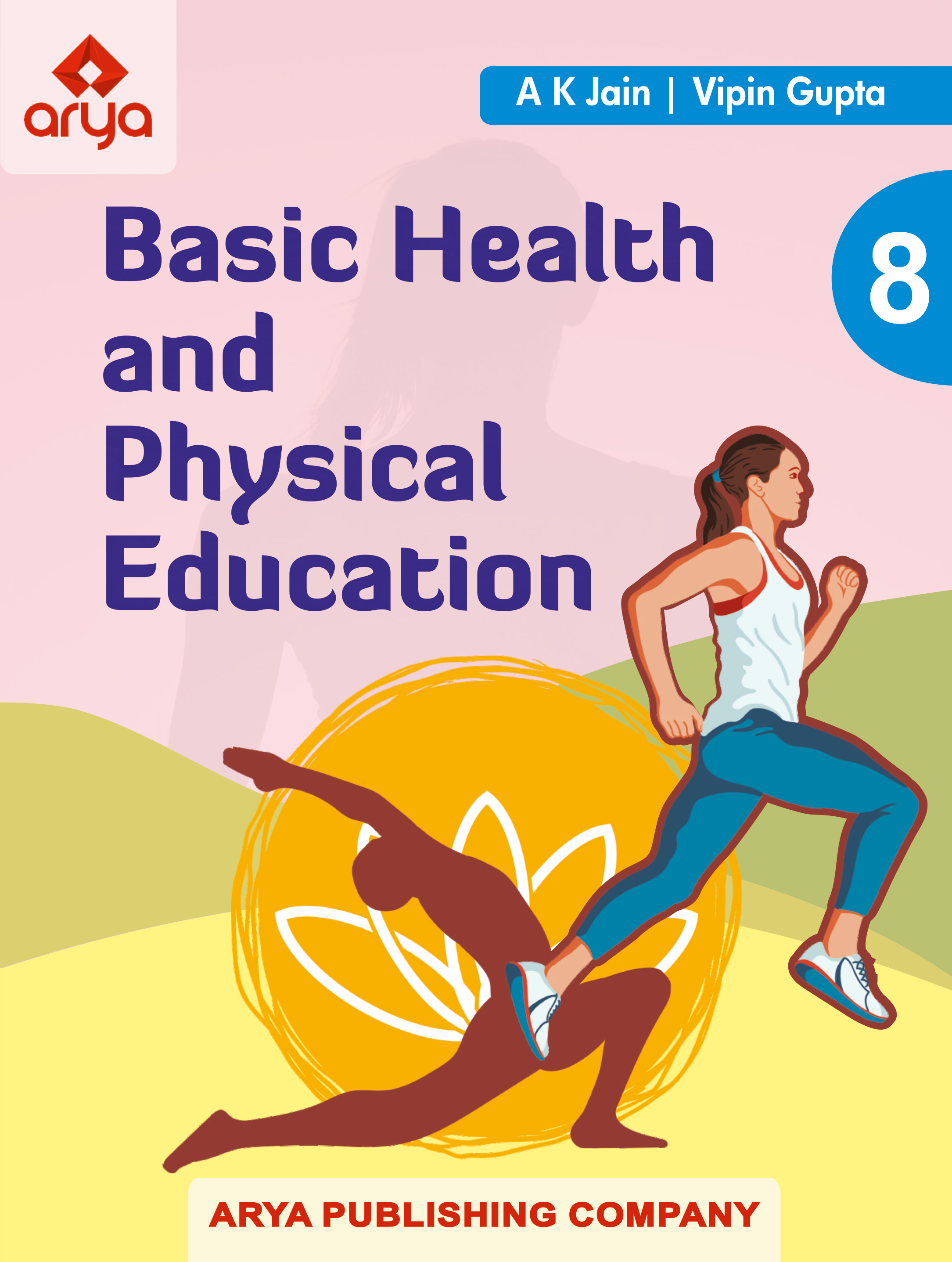 Basic Health and Physical Education?�?VIII