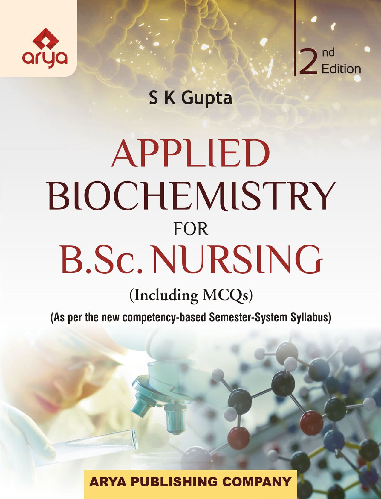 Applied Biochemistry for B.Sc. Nursing (including MCQs)