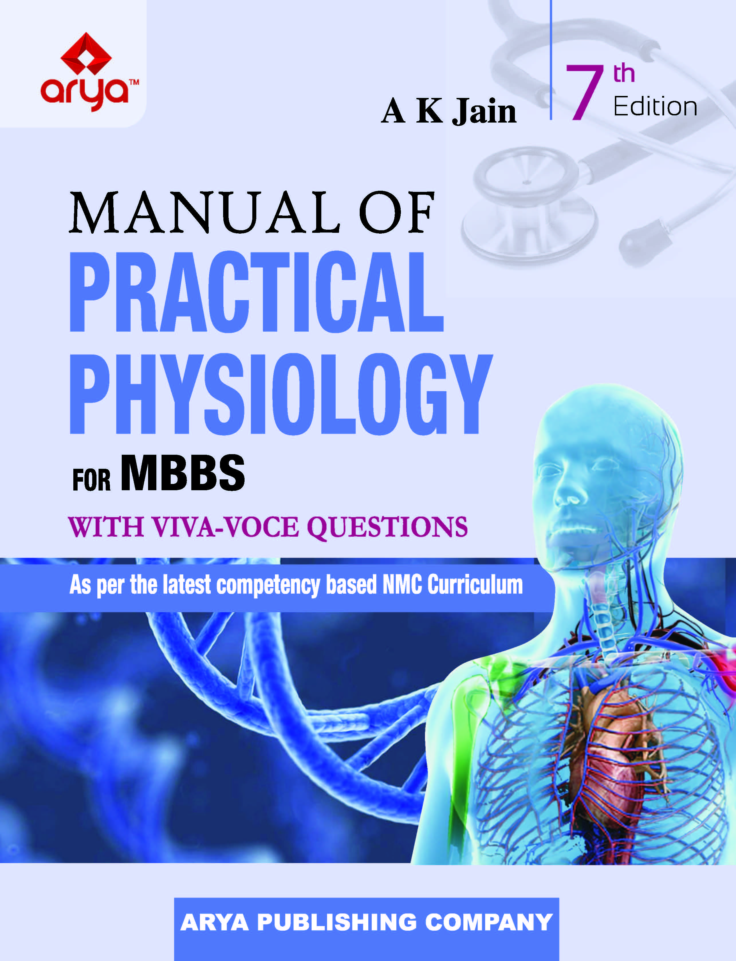 Manual of Practical Physiology for MBBS (with Viva-Voce Questions)  
