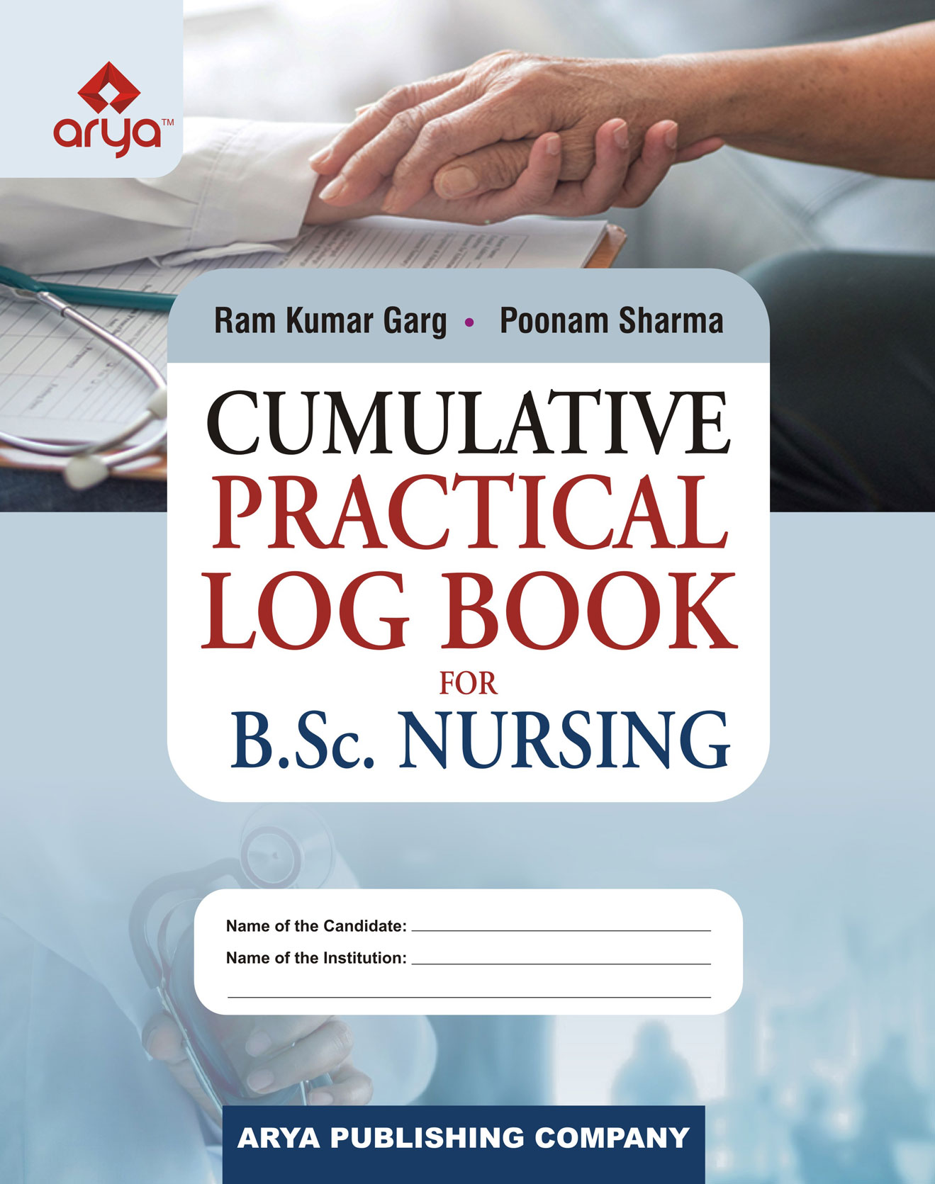 Cumulative Practical Log Book for B.Sc. Nursing (Hardbound)