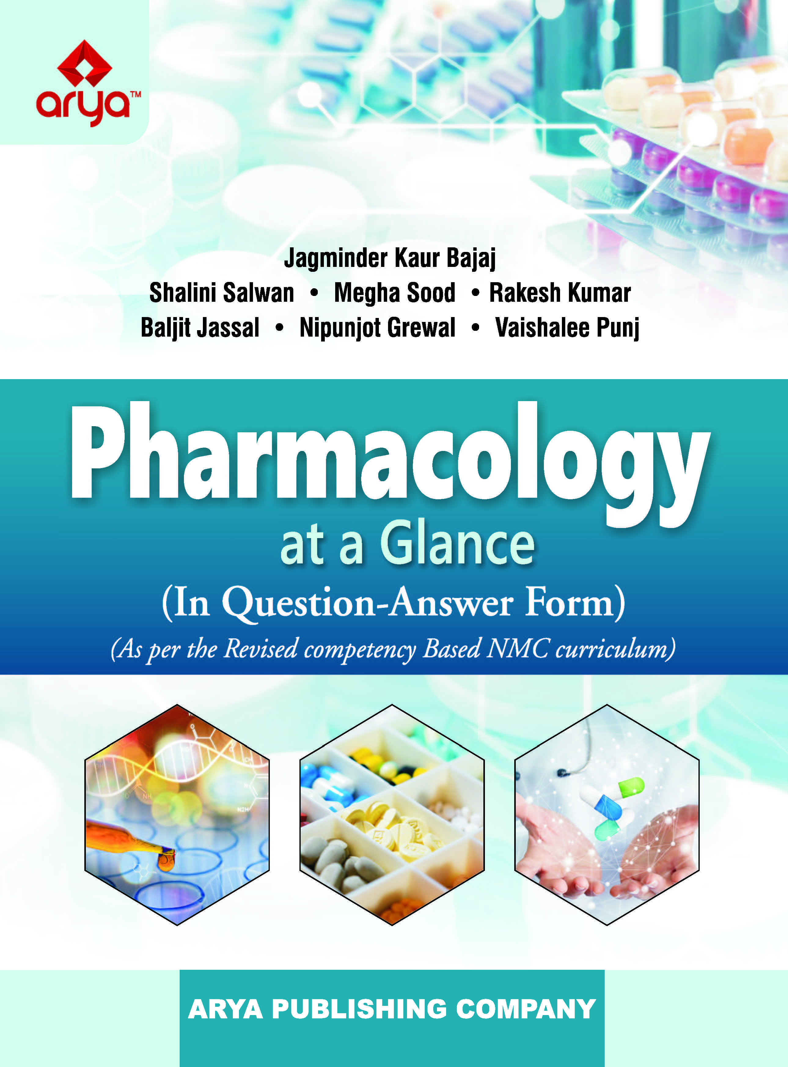 Pharmacology at a Glance (In Question Answer Form) (Based NMC Curriculum)